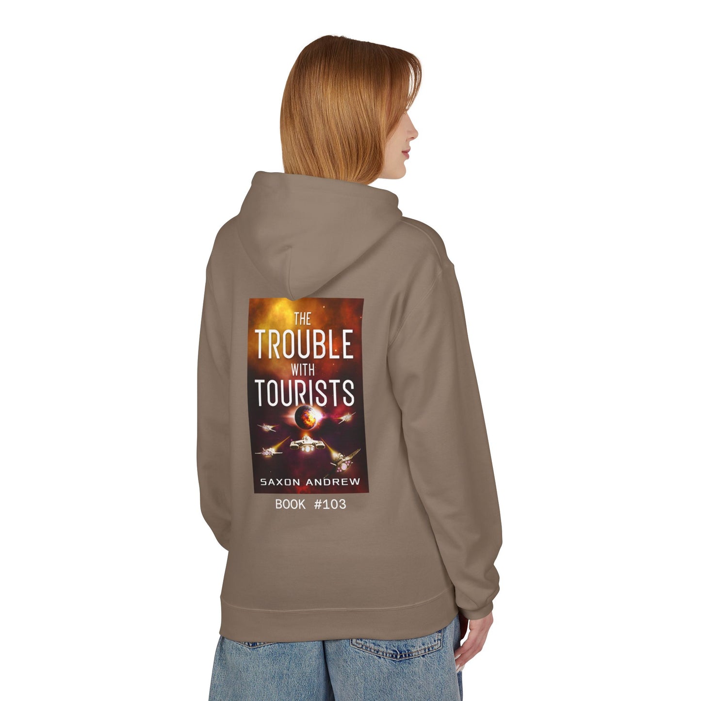 "The Trouble with Tourists” Hoodie